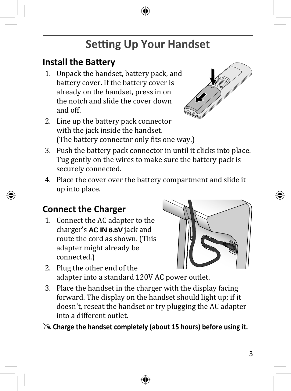 Setti ng up your handset, Install the batt ery, Connect the charger | Uniden DRX332 User Manual | Page 3 / 16