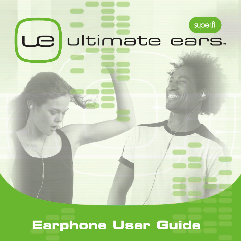 Ultimate Ears Earphone User Manual | 24 pages