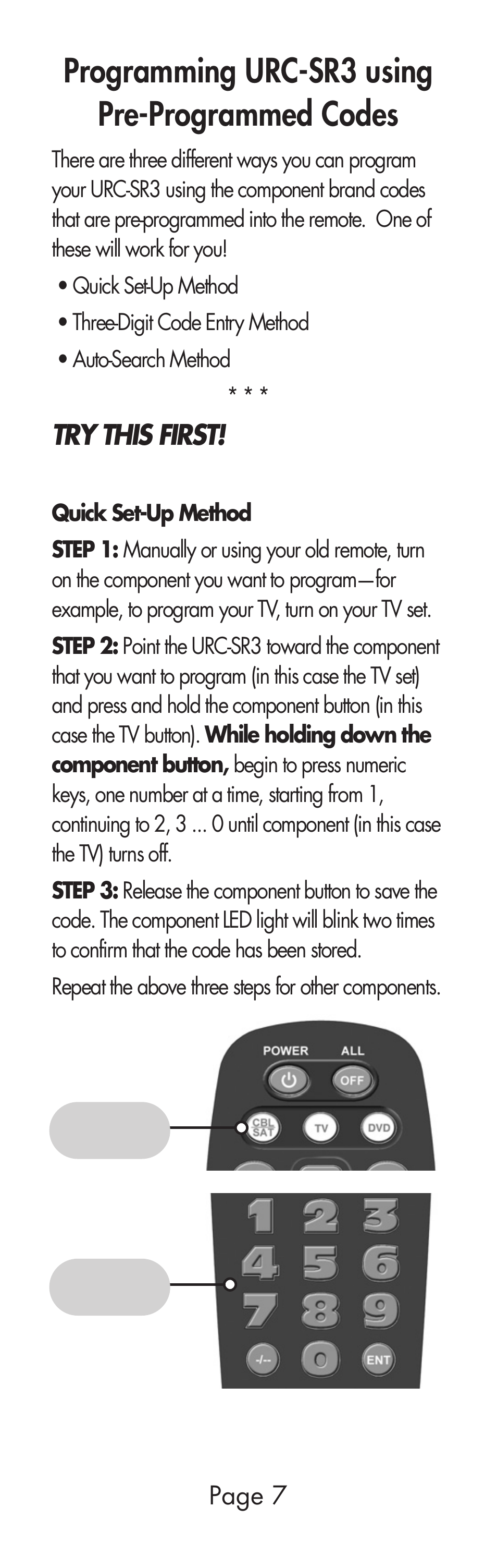 Programming urc-sr3 using pre-programmed codes, Try this first | Universal Remote Control (URS) URC-SR3 User Manual | Page 7 / 44