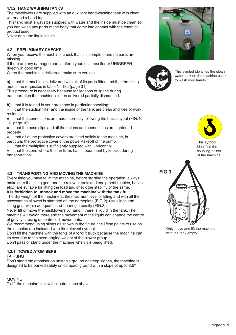 2 hand washing tanks, 2 preliminary checks, 3 transporting and moving the machine | 1 towed atomisers, Hand washing tanks, Preliminary checks, Transporting and moving the machine | Unigreen Super Spalliera User Manual | Page 9 / 32