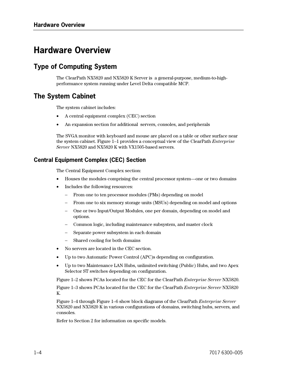 Hardware overview, Type of computing system, The system cabinet | Central equipment complex (cec) section | Unisys NX5820 User Manual | Page 24 / 176