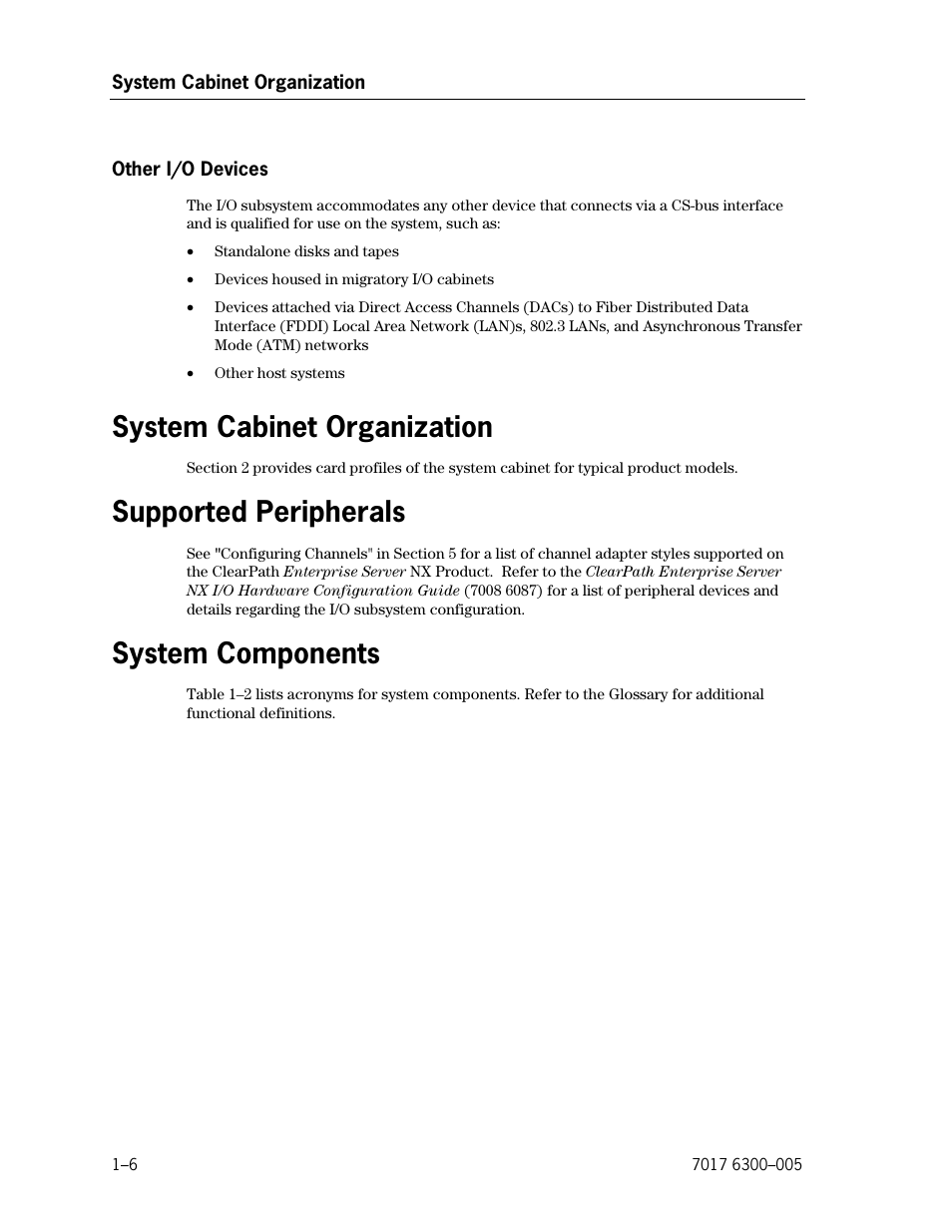 Other i/o devices, System cabinet organization, Supported peripherals | System components | Unisys NX5820 User Manual | Page 26 / 176