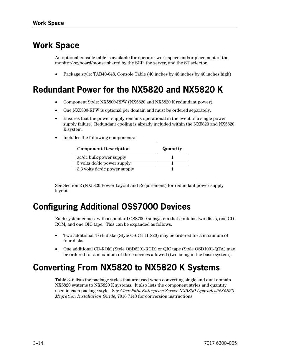 Work space, Redundant power for the nx5820 and nx5820 k, Configuring additional oss7000 devices | Converting from nx5820 to nx5820 k systems | Unisys NX5820 User Manual | Page 80 / 176