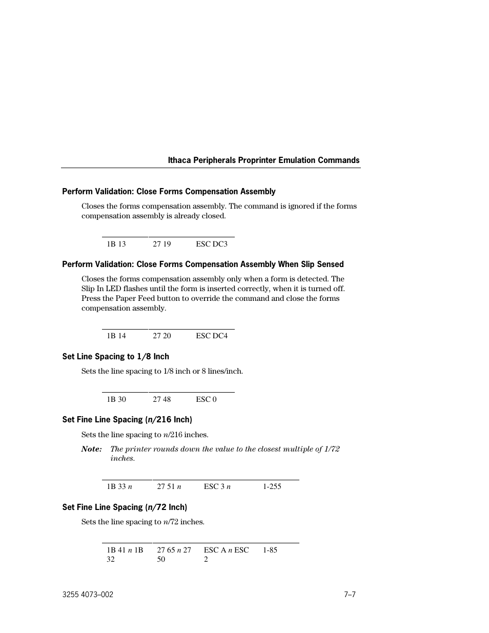 Perform validation: close forms compensation, Assembly –7, Assembly when slip sensed –7 | Set line spacing to 1/8 inch –7, Set fine line spacing ( n /216 inch) –7, Set fine line spacing ( n /72 inch) –7 | Unisys E-@CTION EFP9800 User Manual | Page 175 / 268