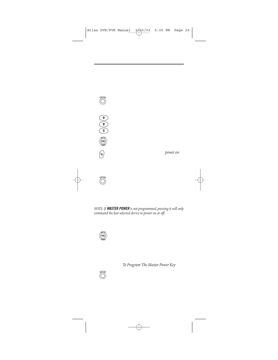 Using the master power key | Universal Electronics ATLAS DVR 5 User Manual | Page 29 / 36