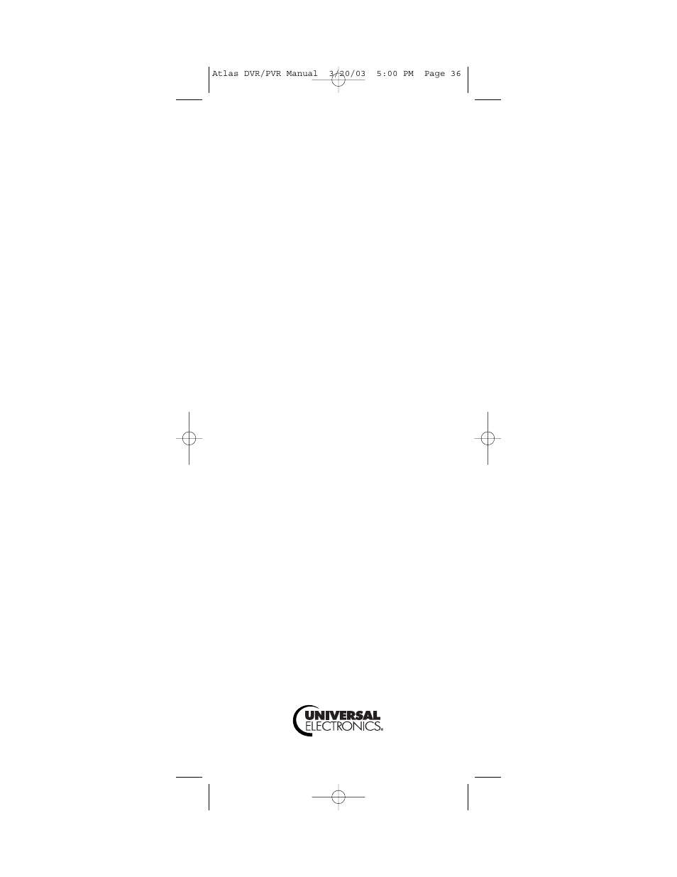 Universal Electronics ATLAS DVR 5 User Manual | Page 36 / 36