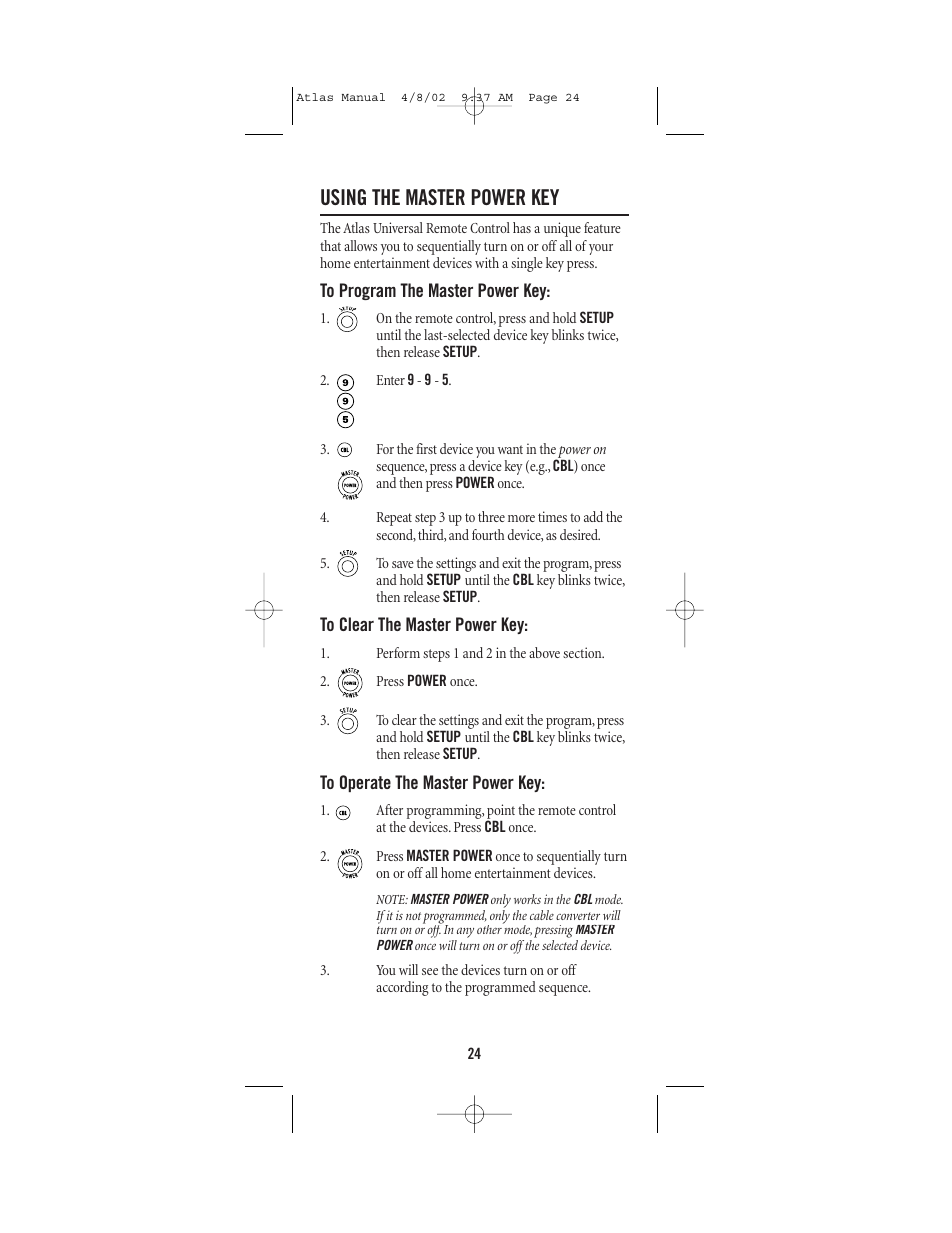 Using the master power key | Universal Electronics Atlas 4-DEVICE Universal Remote Control User Manual | Page 24 / 32