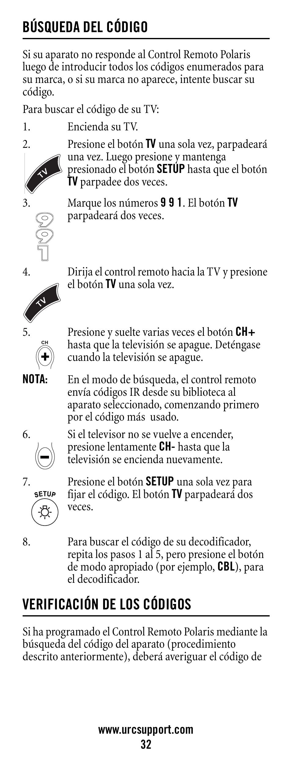 Búsqueda del código, Encienda su tv, Nota | Verificación de los códigos, 32 verificación de los códigos | Universal Electronics Polaris User Manual | Page 32 / 52