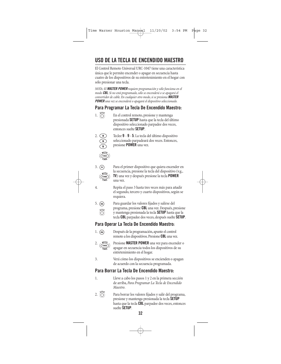 Uso de la tecla de encendido maestro | Universal Electronics URC-1047 User Manual | Page 32 / 48