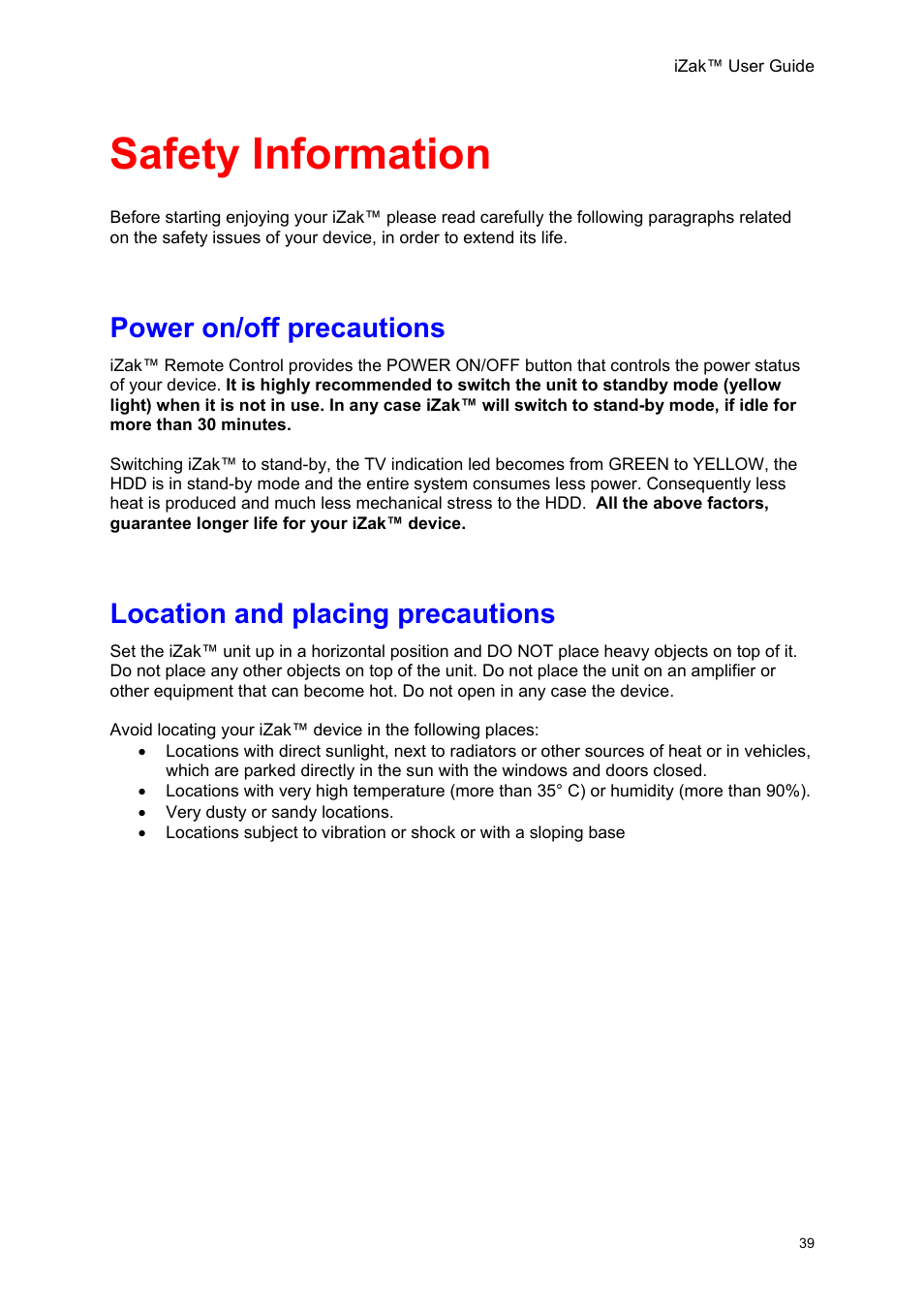 Safety information, Power on/off precautions, Location and placing precautions | Ower on, Off precautions, Ocation and placing precautions | Unibrain iZak User Manual | Page 39 / 42
