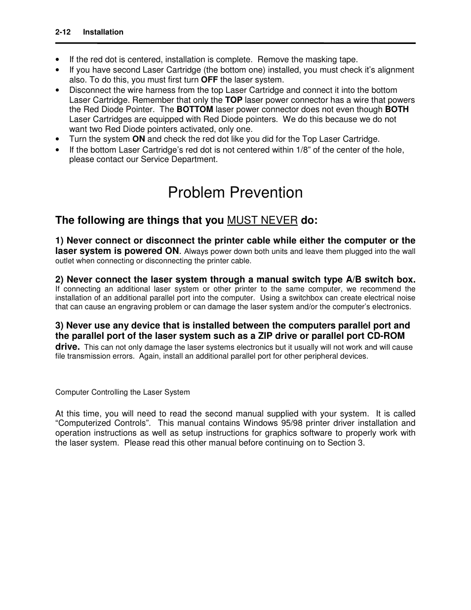 Problem prevention, The following are things that you must never do | Universal Laser Systems X2-600 User Manual | Page 25 / 121