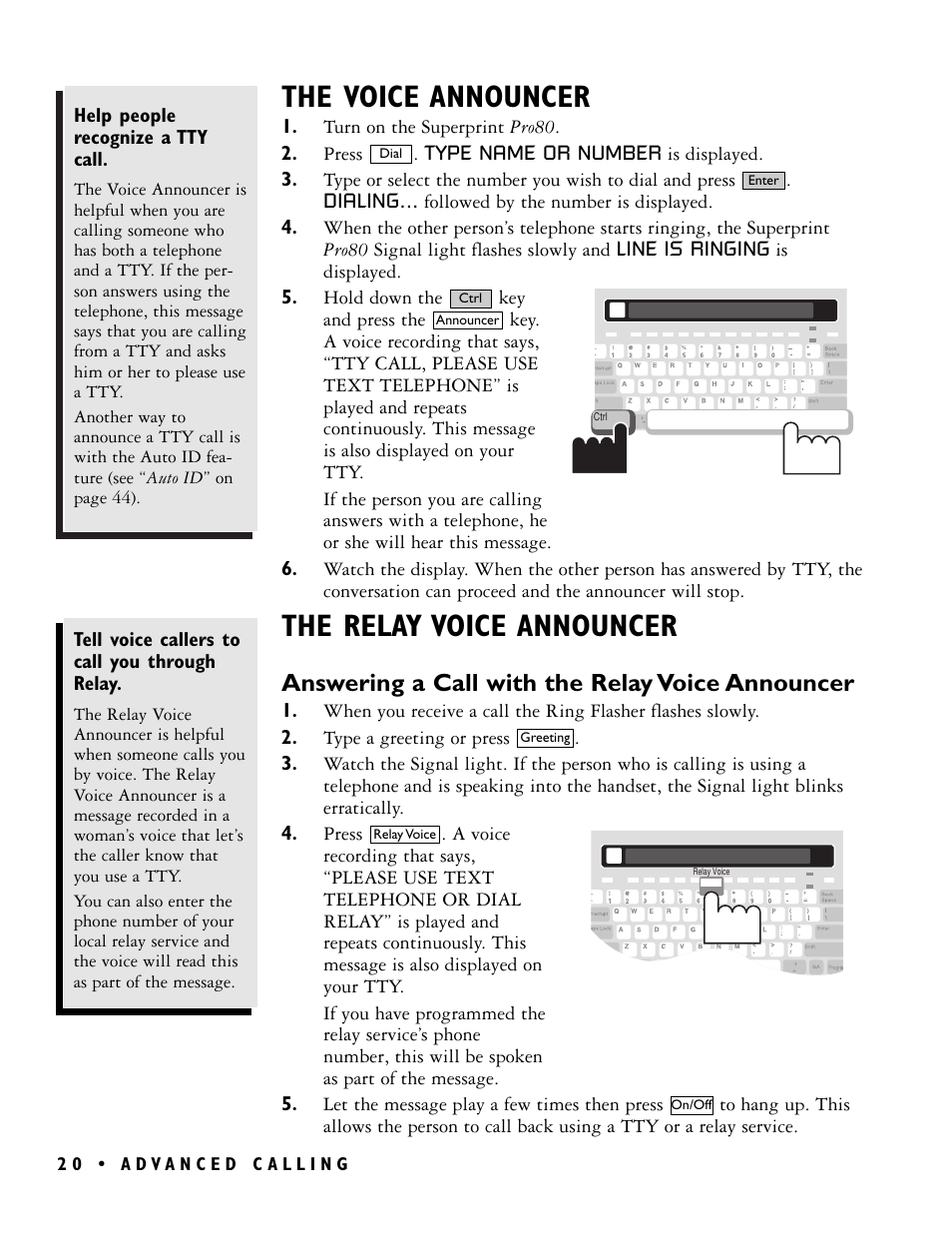 The voice announcer, The relay voice announcer, Answering a call with the relay voice announcer | Ultratec PRO80TM User Manual | Page 26 / 70