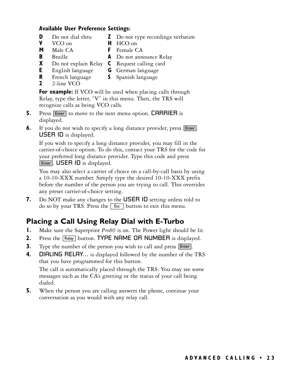 Placing a call using relay dial with e-turbo | Ultratec PRO80TM User Manual | Page 29 / 70