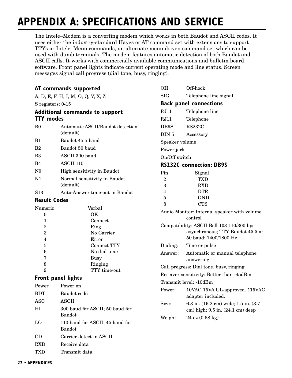 Appendix a: specifications and service, At commands supported, Additional commands to support tty modes | Result codes, Front panel lights, Back panel connections, Rs232c connection: db9s | Ultratec INTELE-MODEM User Manual | Page 26 / 32