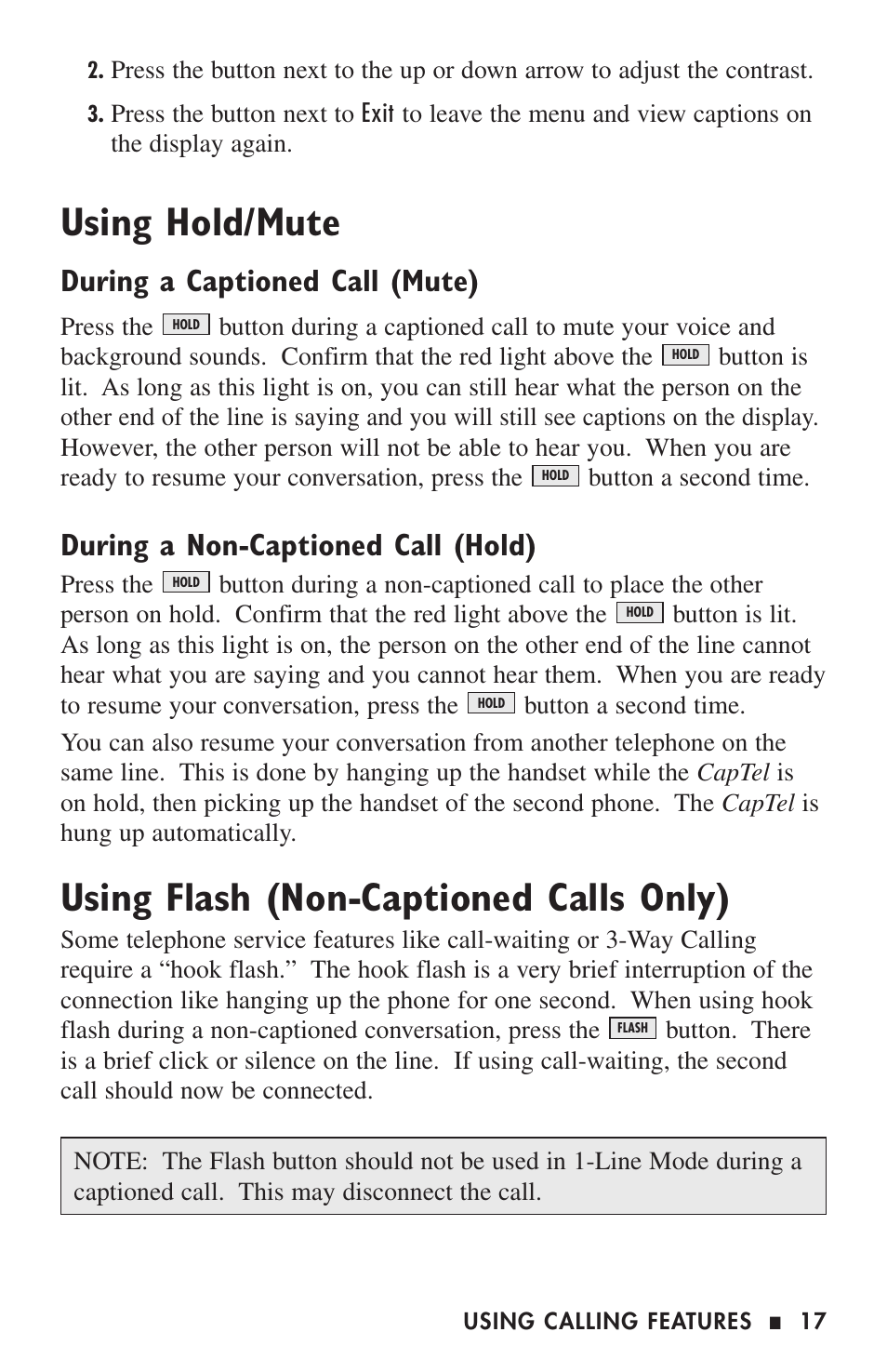Using hold/mute, Using flash (non-captioned calls only), During a captioned call (mute) | During a non-captioned call (hold) | Ultratec 200 User Manual | Page 19 / 54