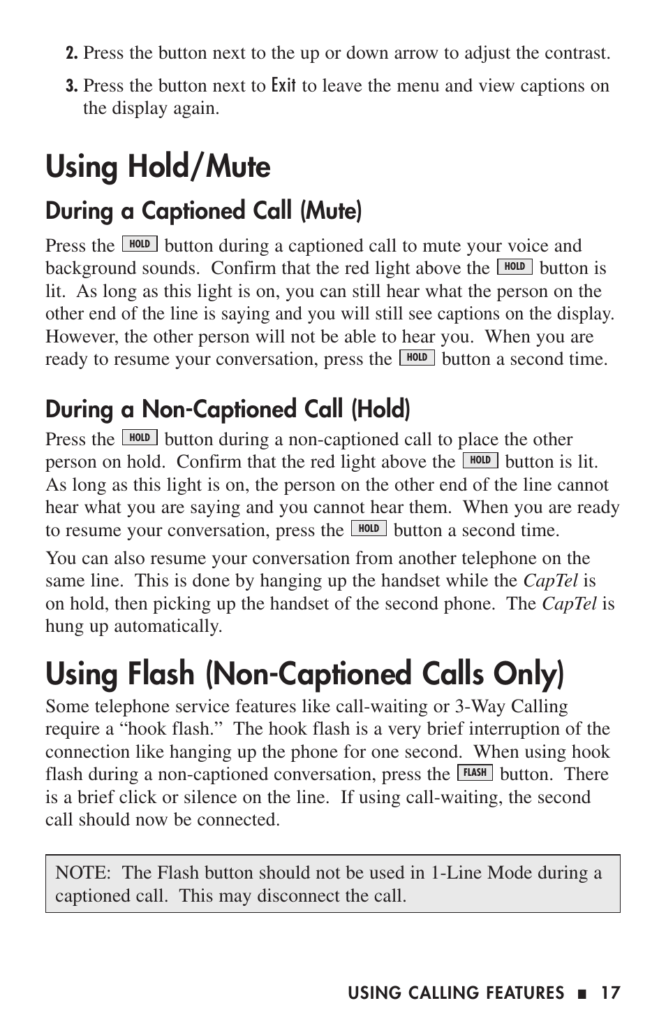 Using hold/mute, Using flash (non-captioned calls only), During a captioned call (mute) | During a non-captioned call (hold) | Ultratec CAPTEL 200 User Manual | Page 19 / 54