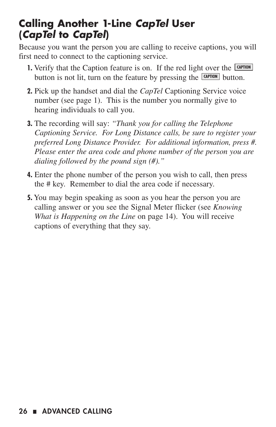 Captel, Calling another 1-line, User | Ultratec CAPTEL 200 User Manual | Page 28 / 54