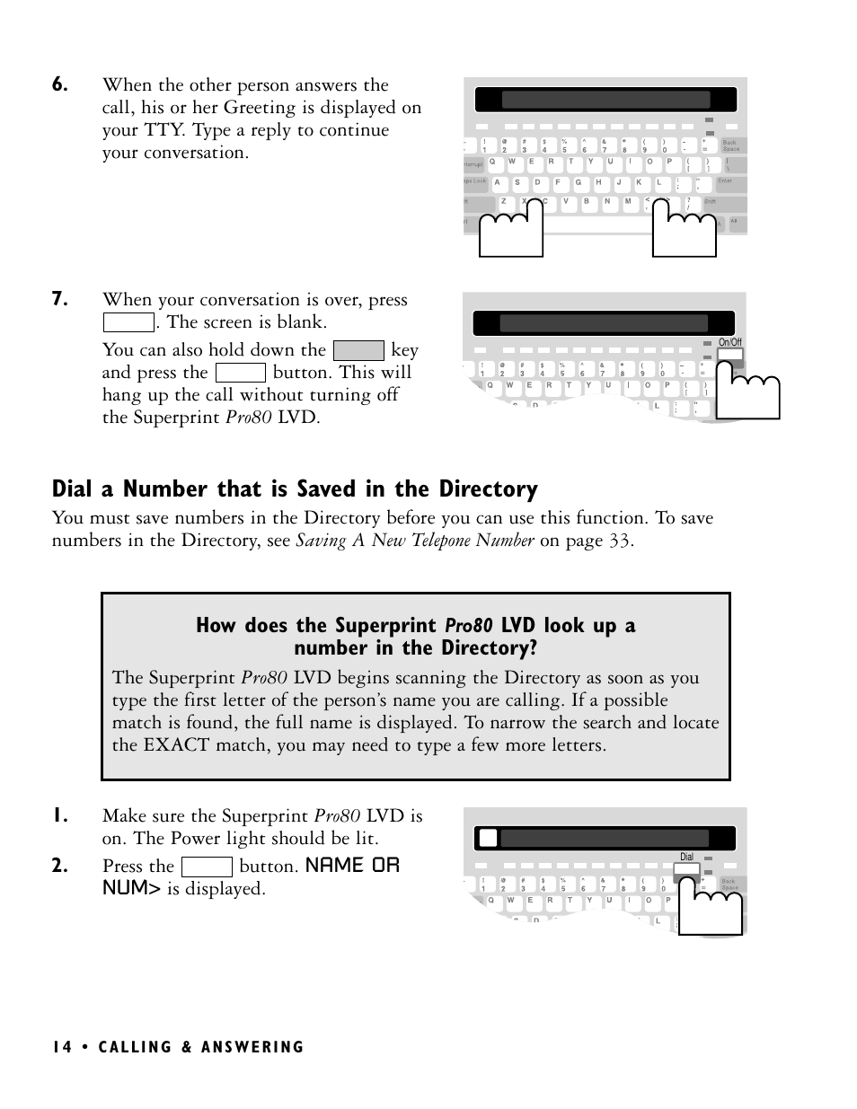 Dial a number that is saved in the directory | Ultratec PRO80 User Manual | Page 20 / 82