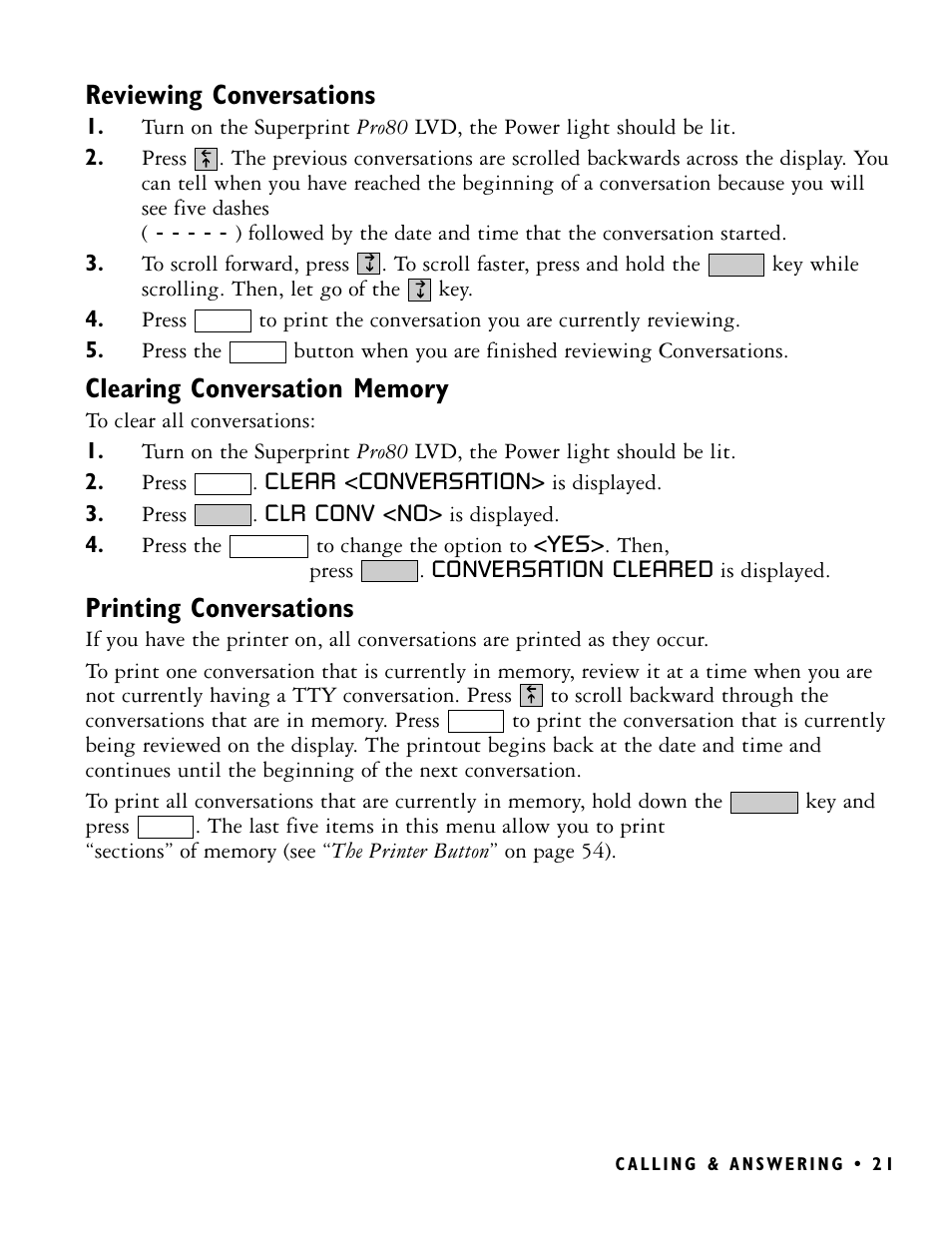 Reviewing conversations, Printing conversations | Ultratec PRO80 User Manual | Page 27 / 82
