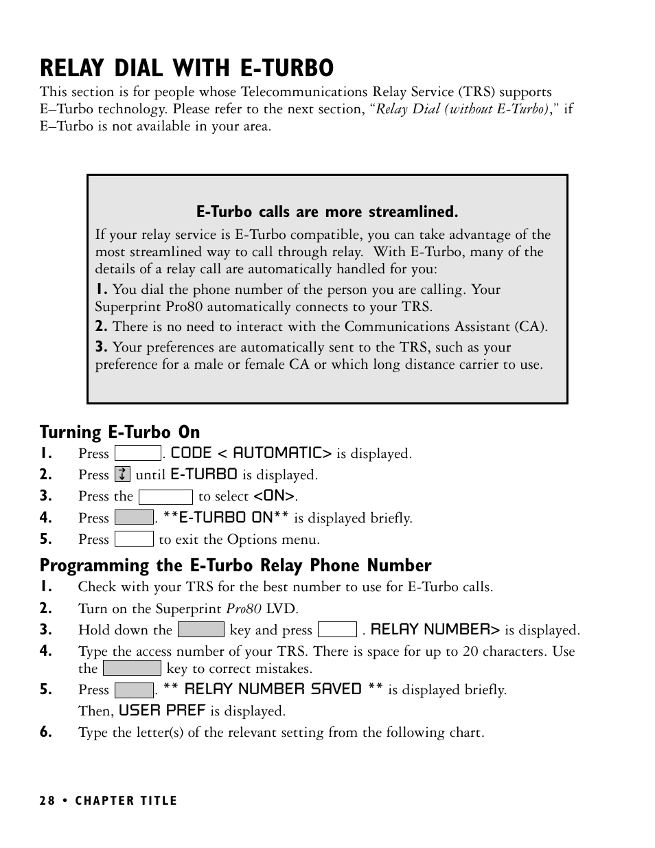 Relay dial with e-turbo, Turning e-turbo on, Programming the e-turbo relay phone number | Ultratec PRO80 User Manual | Page 34 / 82