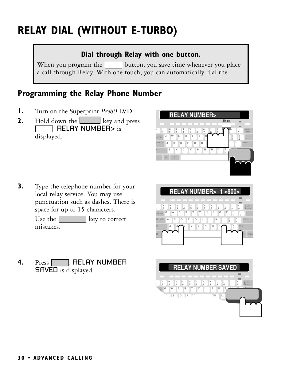 Relay dial (without e-turbo), Programming the relay phone number | Ultratec PRO80 User Manual | Page 36 / 82