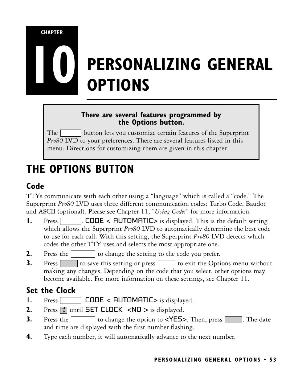 Personalizing general options, The options button | Ultratec PRO80 User Manual | Page 59 / 82