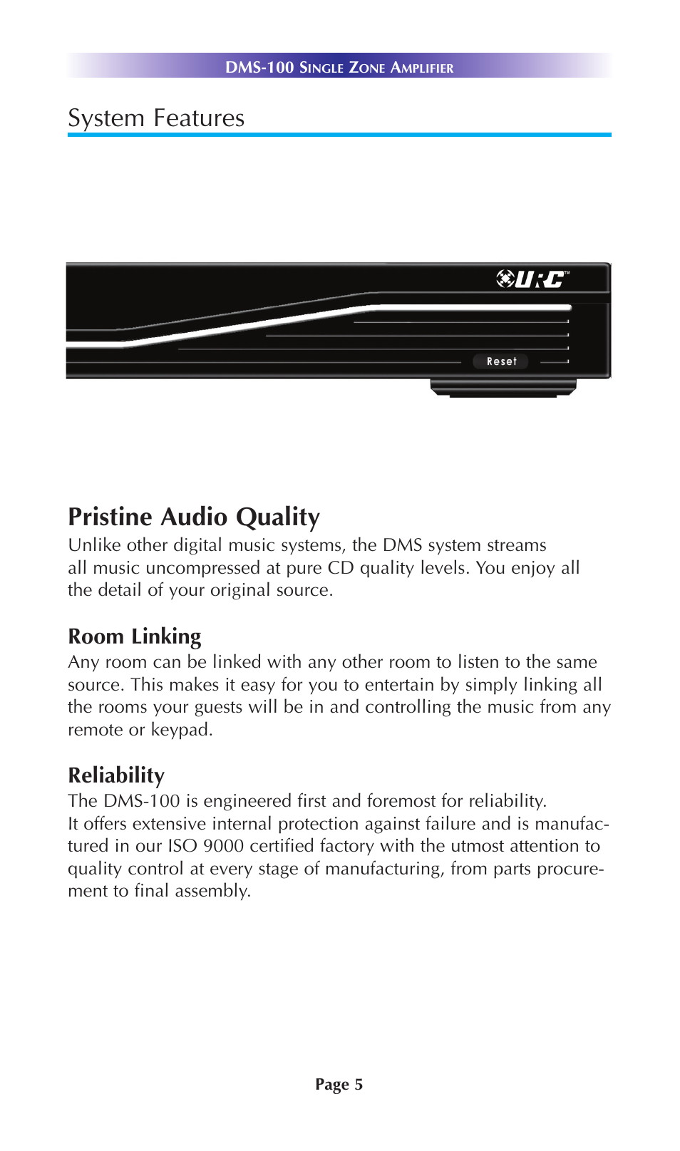 System features pristine audio quality, Room linking, Reliability | Staub Electronics DMS-100 URC - SINGLE ZONE AMPLIFIER User Manual | Page 7 / 20