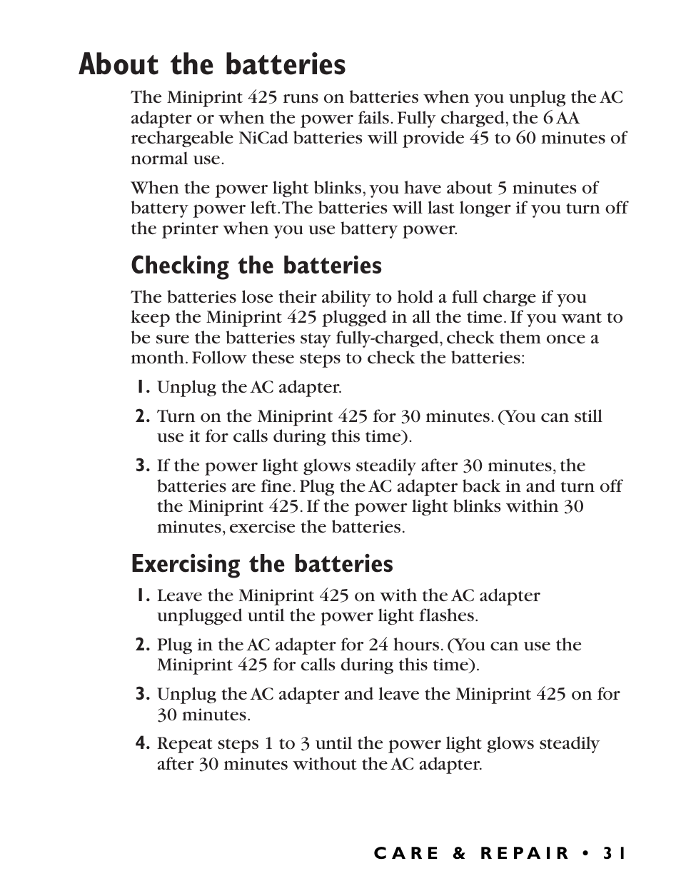 About the batteries, Checking the batteries, Exercising the batteries | Ultratec Miniprint 425 User Manual | Page 33 / 44