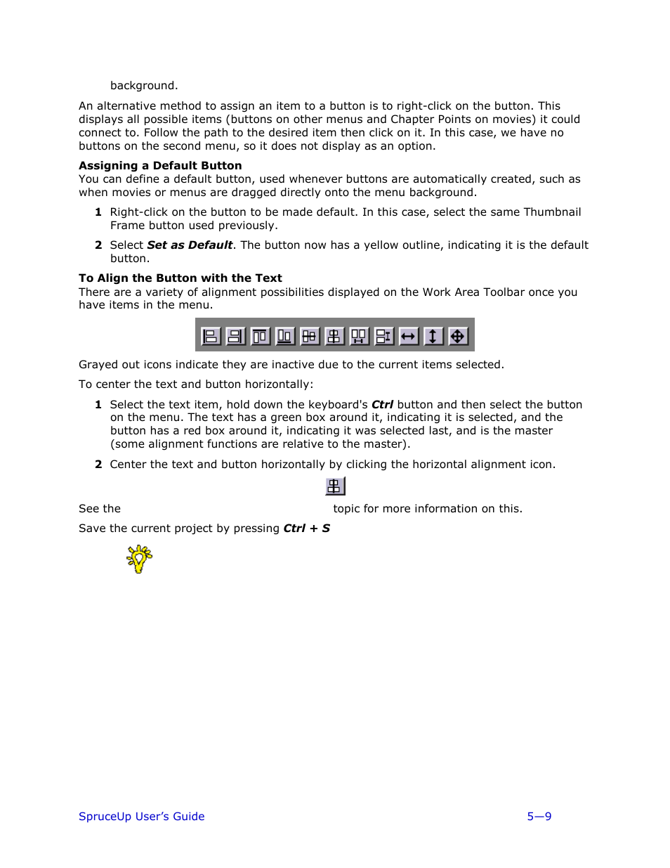 Assigning a default button, To align the button with the text | Ulead 1.0 User Manual | Page 101 / 205