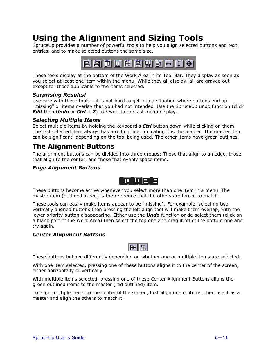 Using the alignment and sizing tools, Surprising results, Selecting multiple items | The alignment buttons, Edge alignment buttons, Center alignment buttons | Ulead 1.0 User Manual | Page 119 / 205