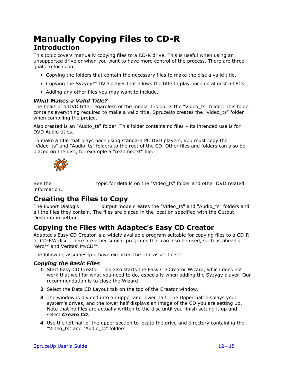 Manually copying files to cd-r, Introduction, What makes a valid title | Creating the files to copy, Copying the files with adaptec's easy cd creator, Copying the basic files | Ulead 1.0 User Manual | Page 165 / 205
