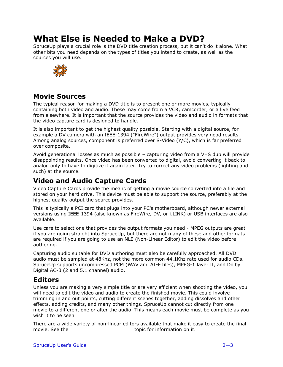 What else is needed to make a dvd, Movie sources, Video and audio capture cards | Editors | Ulead 1.0 User Manual | Page 25 / 205