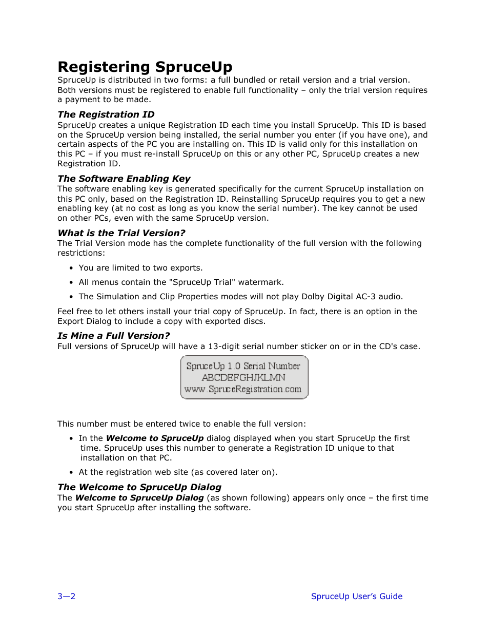 Registering spruceup, The registration id, The software enabling key | What is the trial version, Is mine a full version, The welcome to spruceup dialog | Ulead 1.0 User Manual | Page 42 / 205