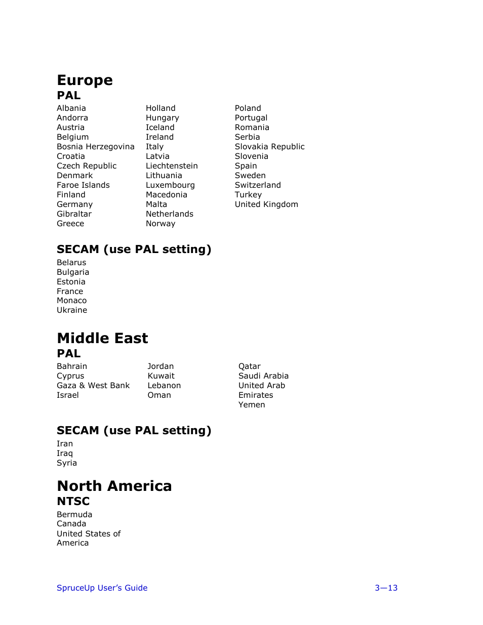 Europe, Middle east, North america | Ntsc, Secam (use pal setting) | Ulead 1.0 User Manual | Page 53 / 205