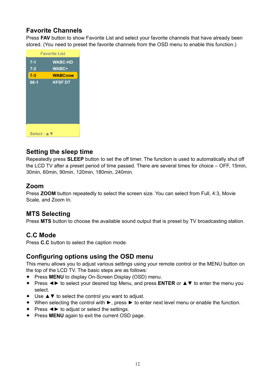 Favorite channels, Setting the sleep time, Zoom | Mts selecting, C.c mode, Configuring options using the osd menu | V7 22" LCD TVs LTV22HD User Manual | Page 15 / 28