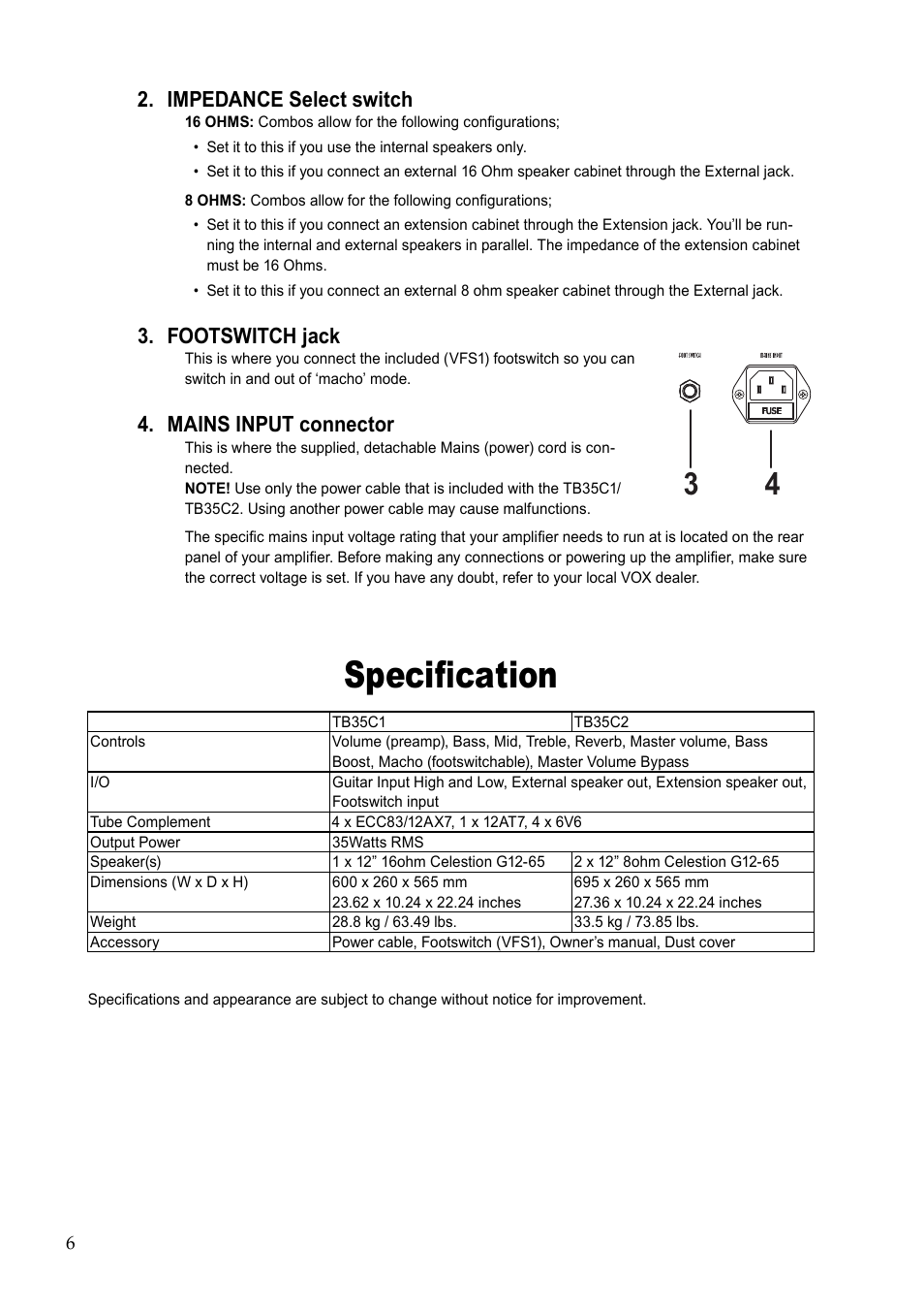 Specifi cation, Impedance select switch 2, Footswitch jack 3 | Mains input connector 4 | Vox TB35C1 User Manual | Page 6 / 22