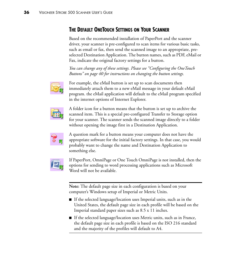The default onetouch settings on your scanner | Visioneer STROBE 500 User Manual | Page 43 / 122