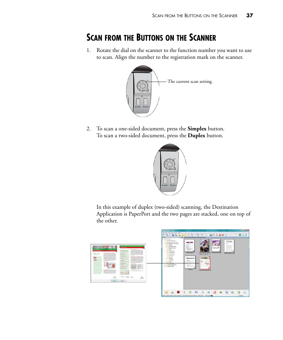 Scan from the buttons on the scanner, From, Uttons | Canner | Visioneer STROBE 500 User Manual | Page 44 / 122