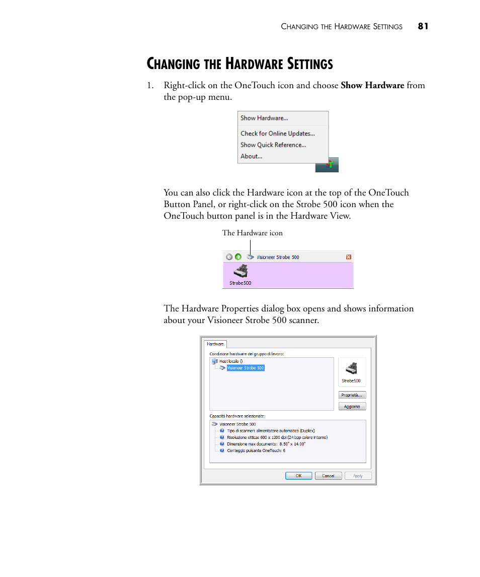 Changing the hardware settings, Hanging, Ardware | Ettings | Visioneer STROBE 500 User Manual | Page 88 / 122