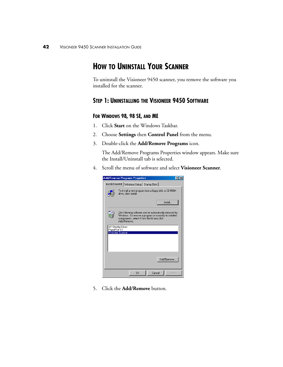 How to uninstall your scanner, Step 1: uninstalling the visioneer 9450 software, Ninstall | Canner | Visioneer 9450 User Manual | Page 46 / 58