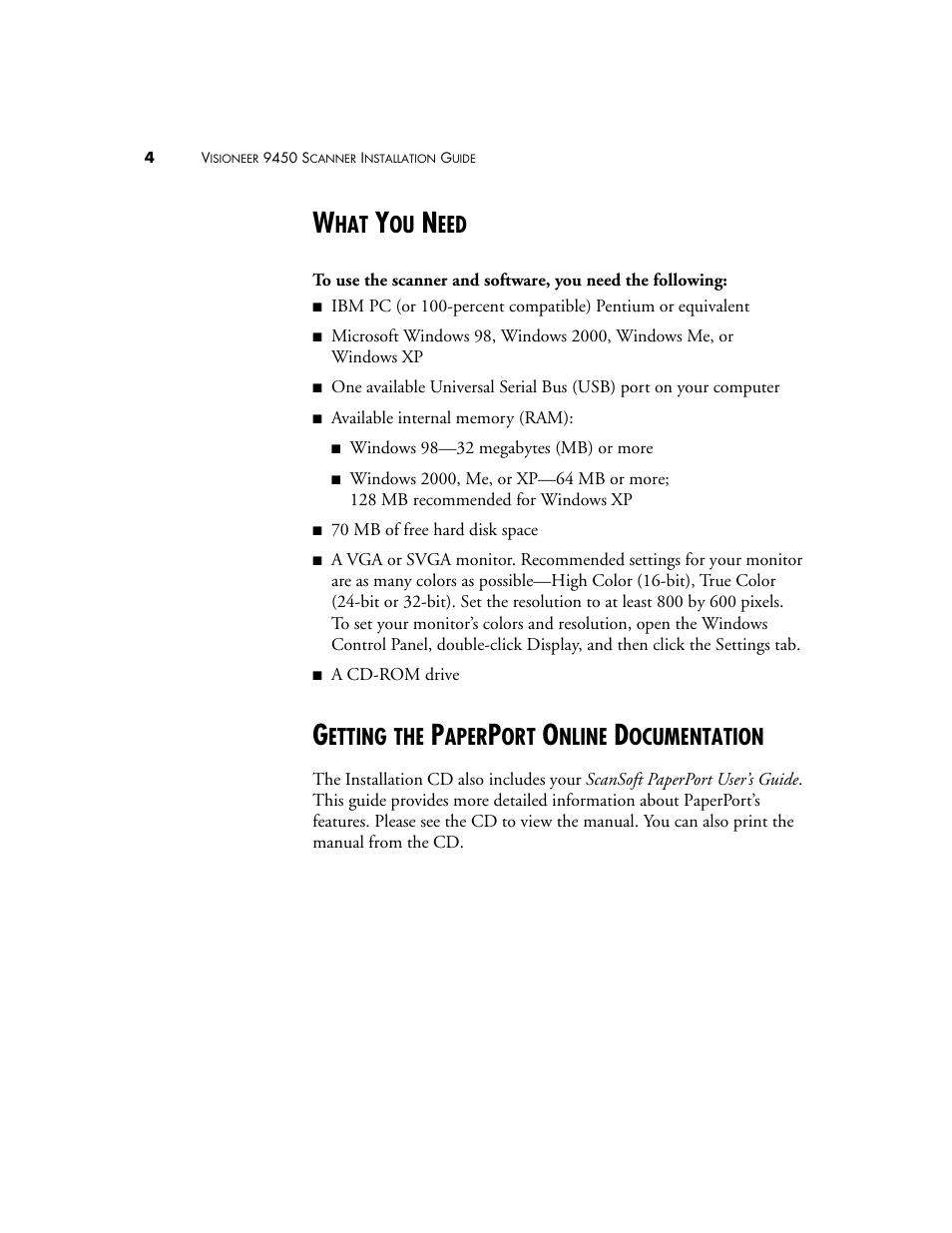 What you need, Getting the paperport online documentation, Etting | Aper, Nline, Ocumentation | Visioneer 9450 User Manual | Page 8 / 58