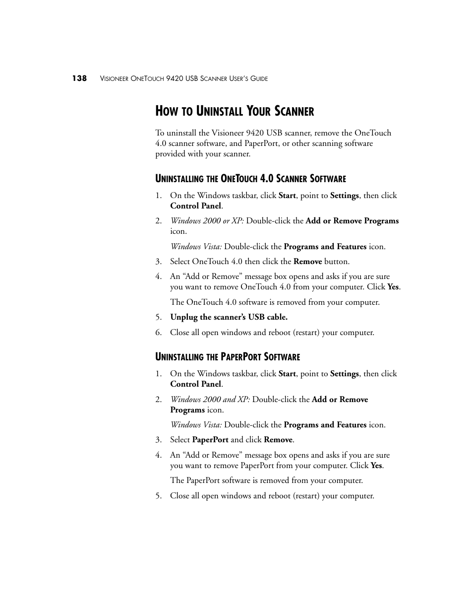 How to uninstall your scanner, Uninstalling the onetouch 4.0 scanner software, Uninstalling the paperport software | Ninstall, Canner | Visioneer One Touch 9420 User Manual | Page 145 / 154