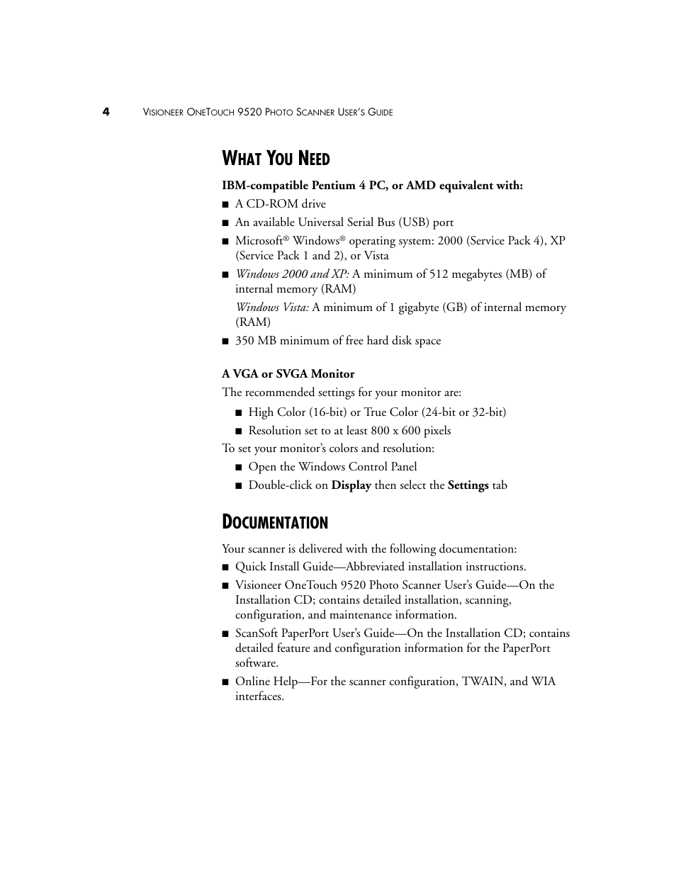 What you need, Documentation, What you need documentation | Ocumentation | Visioneer 9520 User Manual | Page 11 / 156