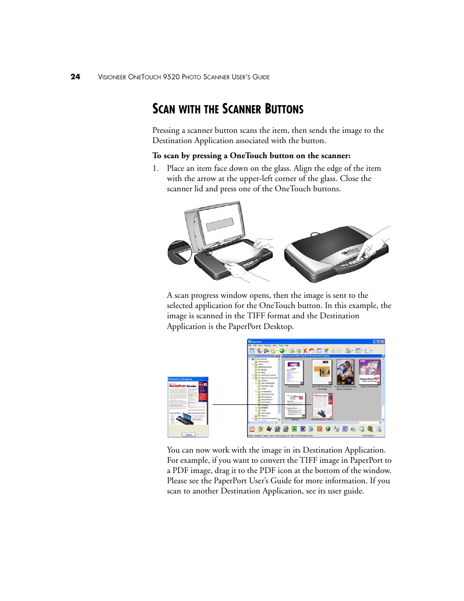 Scan with the scanner buttons, With, Canner | Uttons | Visioneer 9520 User Manual | Page 31 / 156