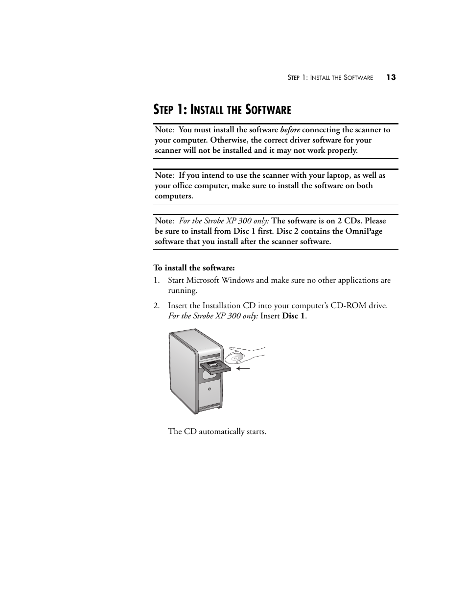Step 1: install the software, Nstall, Oftware | Visioneer XP 100 User Manual | Page 20 / 166
