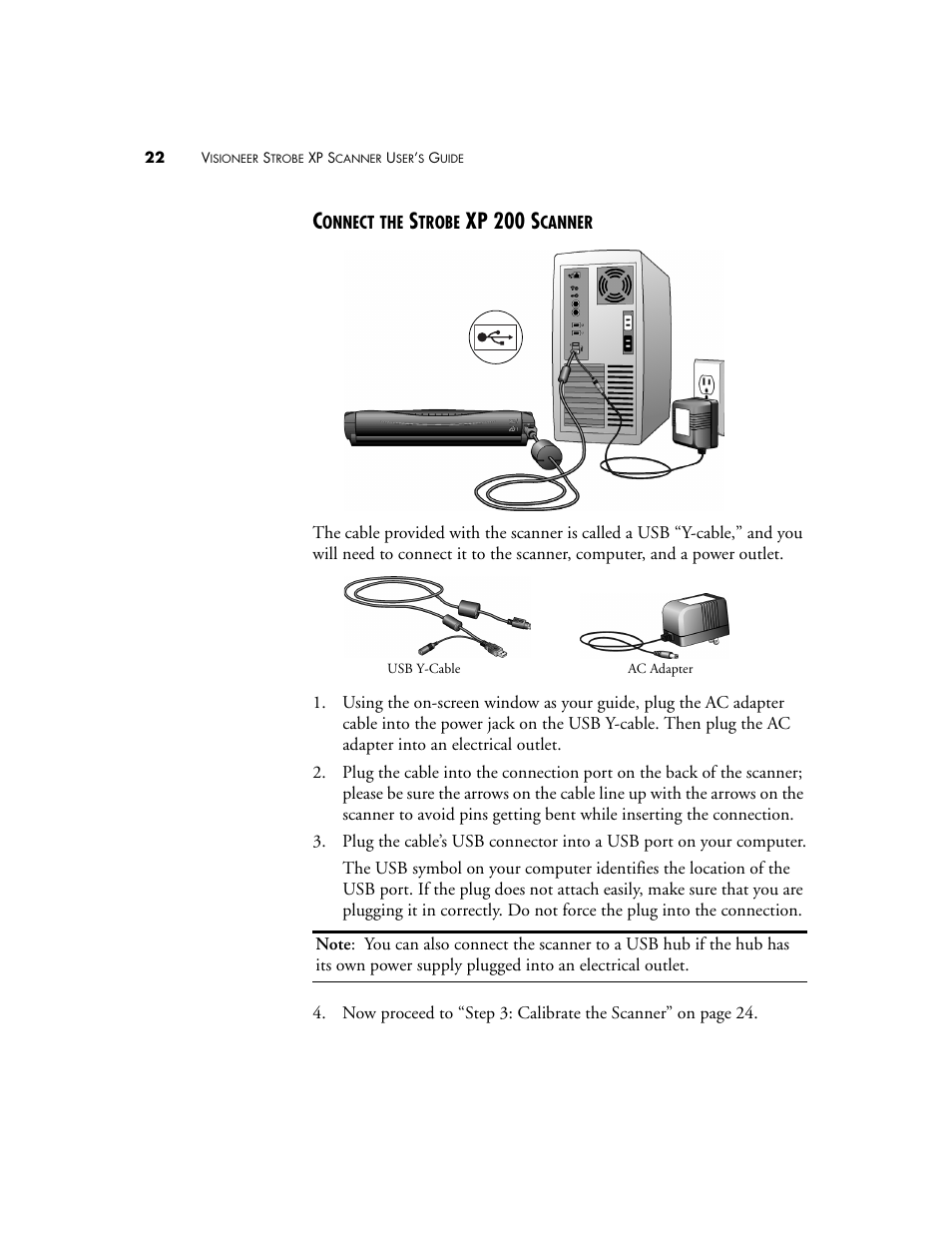Connect the strobe xp 200 scanner, Xp 200 s | Visioneer XP 100 User Manual | Page 29 / 166