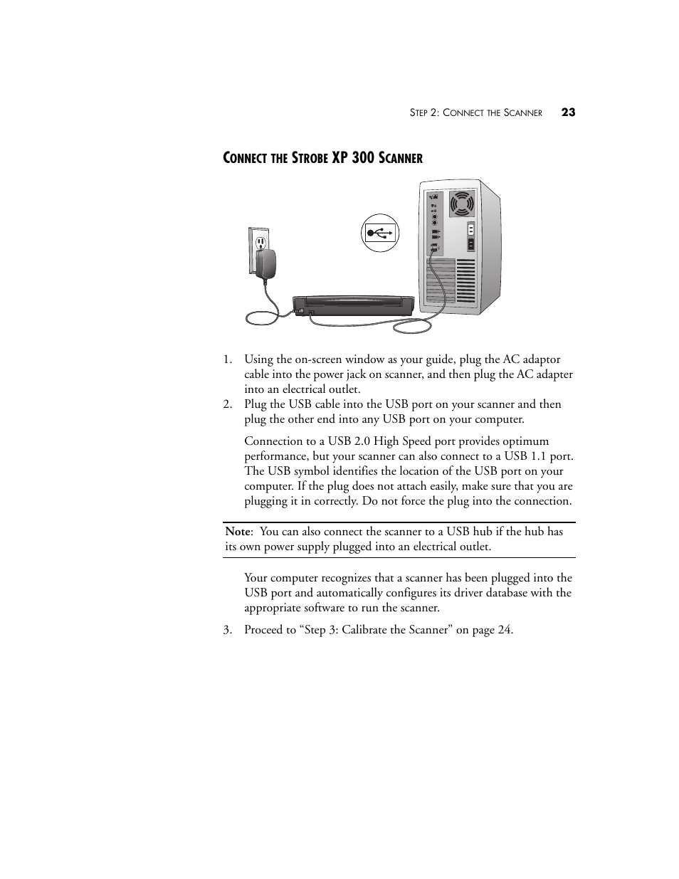 Connect the strobe xp 300 scanner, Xp 300 s | Visioneer XP 100 User Manual | Page 30 / 166