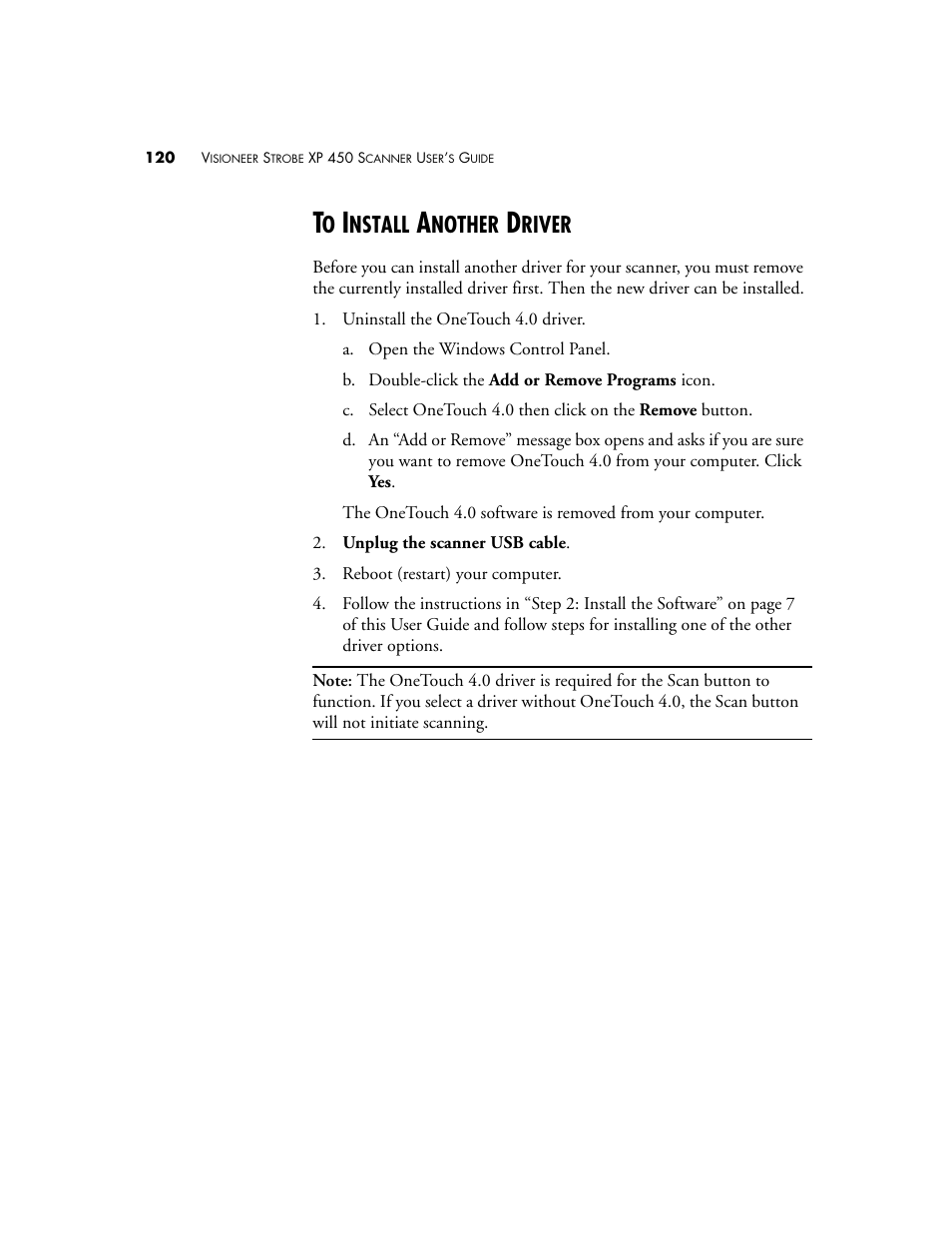 To install another driver, Nstall, Nother | River | Visioneer XP 450 User Manual | Page 125 / 132