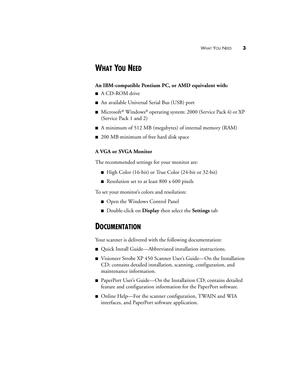 What you need, Documentation, What you need documentation | Ocumentation | Visioneer XP 450 User Manual | Page 8 / 132