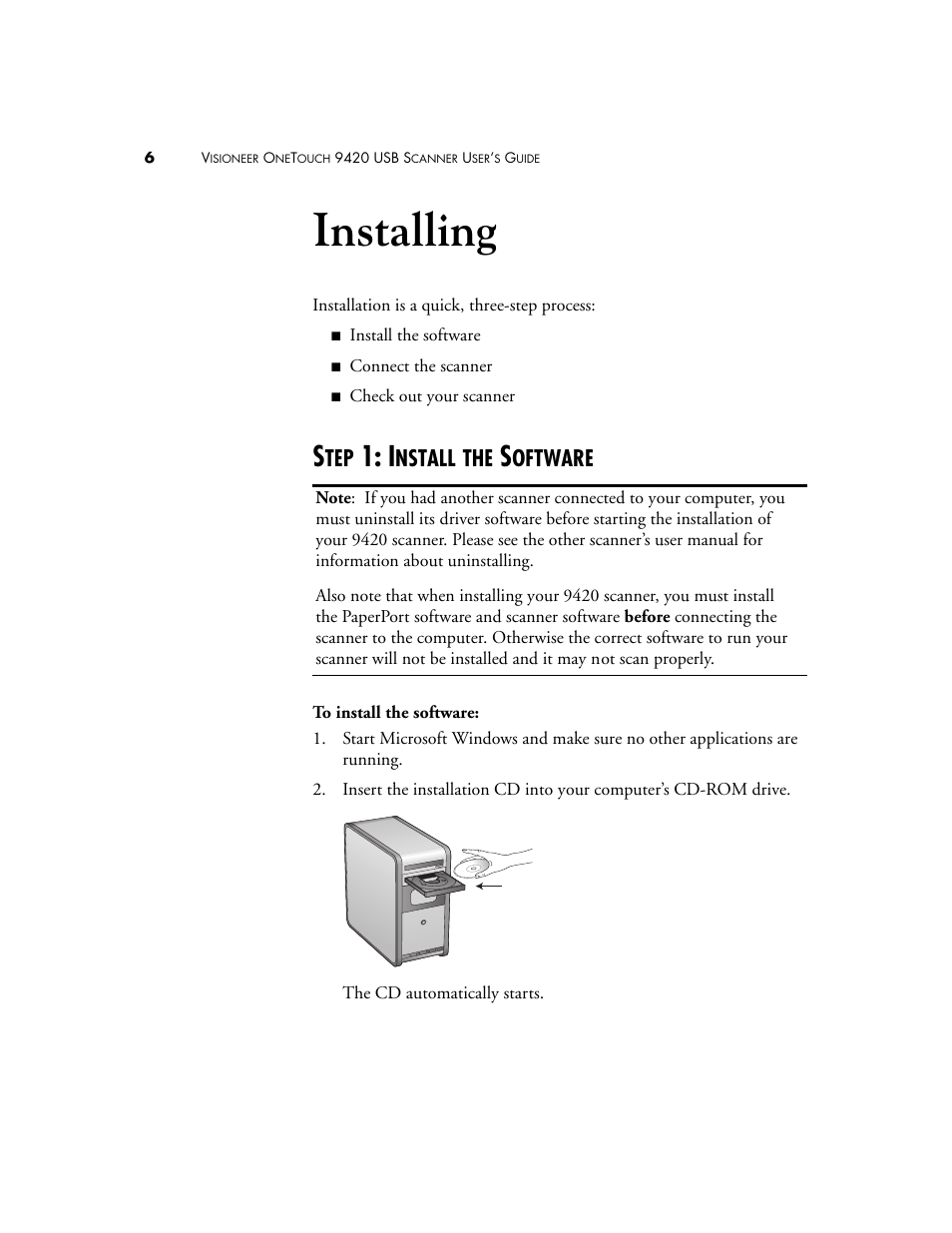 Installing, Step 1: install the software, Nstall | Oftware | Visioneer 9420 User Manual | Page 10 / 106